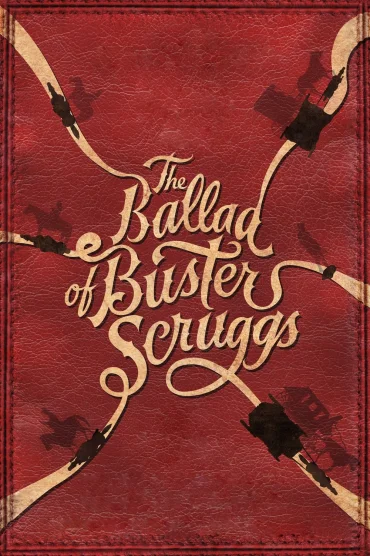 The Ballad of Buster Scruggs>