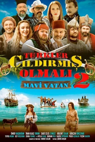 Türkler Çıldırmış Olmalı 2: Mavi Vatan>