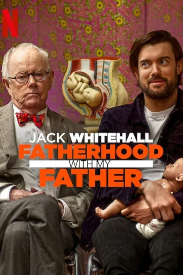 Jack Whitehall: Babamla Babalık>