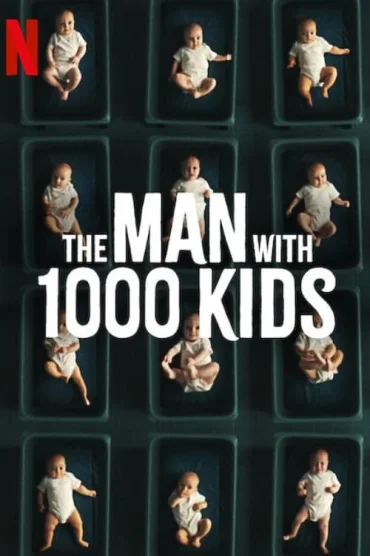 The Man with 1000 Kids>